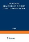 Ergebnisse der Inneren Medizin und Kinderheilkunde