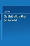 Die Blattrollkrankheit der Kartoffel