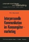 Interpersonelle Kommunikation im Konsumgütermarketing