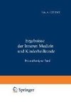 Ergebnisse der Inneren Medizin und Kinderheilkunde