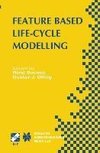 Feature Based Product Life-Cycle Modelling