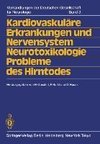 Kardiovaskuläre Erkrankungen und Nervensystem Neurotoxikologie Probleme des Hirntodes