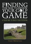 Finding the Way to Renew Your Golf Game