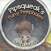 Pipsqueak's Puny Peepholes