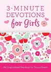 3-Minute Devotions for Girls: 180 Inspirational Readings for Young Hearts