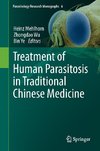 Treatment of Human Parasitosis in Traditional Chinese Medicine