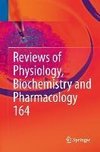 Reviews of Physiology, Biochemistry and Pharmacology, Vol. 164