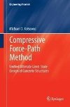 Compressive Force-Path Method