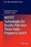 MOSFET Technologies for Double-Pole Four-Throw Radio-Frequency Switch