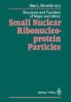 Structure and Function of Major and Minor Small Nuclear Ribonucleoprotein Particles