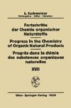 Fortschritte der Chemie Organischer Naturstoffe / Progress in the Chemistry of Organic Natural Products / Progrès dans la Chimie des Substances Organiques Naturelles