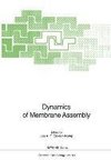 Dynamics of Membrane Assembly