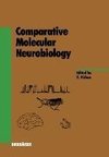 Comparative Molecular Neurobiology