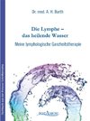 Die Lymphe - das heilende Wasser