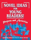 Novel Ideas for Young Readers!