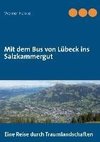 Mit dem Bus von Lübeck ins Salzkammergut