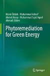 Phytoremediation for Green Energy