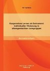 Kooperatives Lernen als Instrument individueller Förderung in altersgemischten Lerngruppen