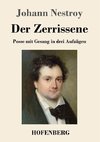 Der Zerrissene