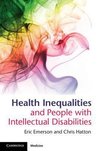 Emerson, E: Health Inequalities and People with Intellectual