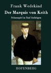 Der Marquis von Keith