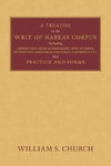 A Treatise of the Writ of Habeas Corpus