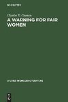 A Warning for Fair Women