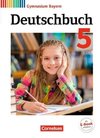 Deutschbuch Gymnasium 5. Jahrgangsstufe. Schülerbuch Bayern