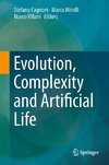 Evolution, Complexity and Artificial Life