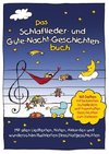 Das Schlaflieder- und Gute-Nacht-Geschichtenbuch