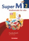 Super M 2. Schuljahr. Forderheft. Westliche Bundesländer