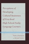 Perceptions of Developing Cultural Awareness of First-Level High School Arabic Language Learners