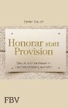 Honorar statt Provision