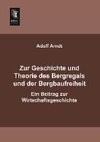 Zur Geschichte und Theorie des Bergregals und der Bergbaufreiheit