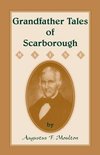 Grandfather Tales of Scarborough