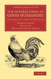 Five Hundred Points of Good Husbandry