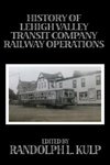 History of Lehigh Valley Transit Company Railway Operations