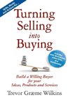 TURNING SELLING INTO BUYING PT