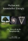 Heilen mit kosmischer Energie