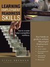 Learning Employment Readiness Skills - How to Re-Enter Today's Competitive Workforce.