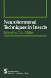 Neurohormonal Techniques in Insects
