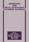 Inorganic and Metal-Containing Polymeric Materials