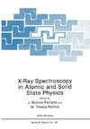 X-Ray Spectroscopy in Atomic and Solid State Physics