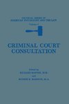 Criminal Court Consultation