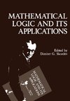 Mathematical Logic and Its Applications