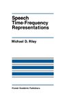 Speech Time-Frequency Representations