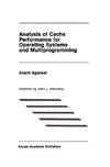 Analysis of Cache Performance for Operating Systems and Multiprogramming