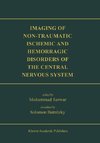 Imaging of Non-Traumatic Ischemic and Hemorrhagic Disorders of the Central Nervous System