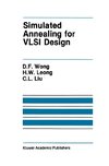 Simulated Annealing for VLSI Design