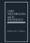 Lipid Metabolism and Its Pathology